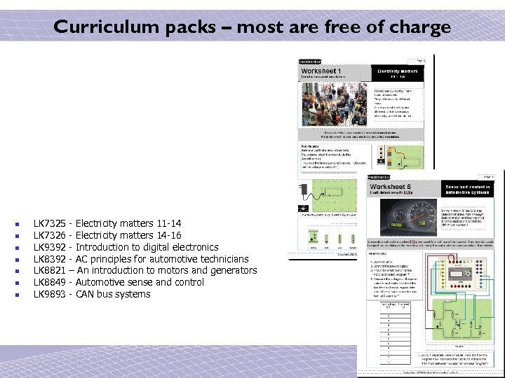 Curriculum packs – most are free of charge n n n n LK 7325