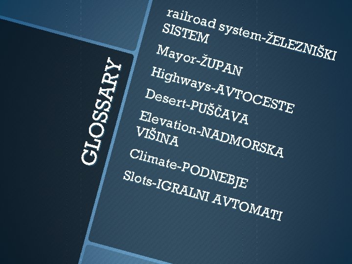 GL O SSAR Y r ail r oad s yste SIST m -ŽE EM