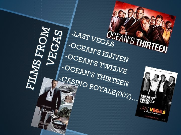 FRO M VE G AS F ILM S -L AS T VE GA S