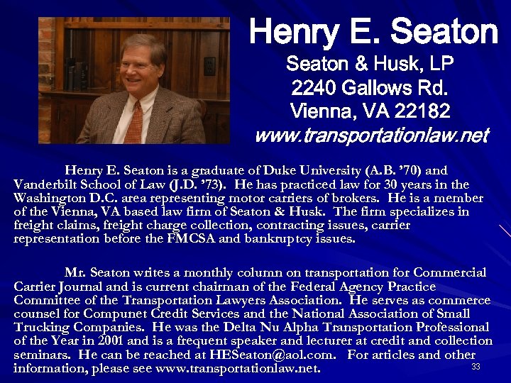 Henry E. Seaton & Husk, LP 2240 Gallows Rd. Vienna, VA 22182 www. transportationlaw.
