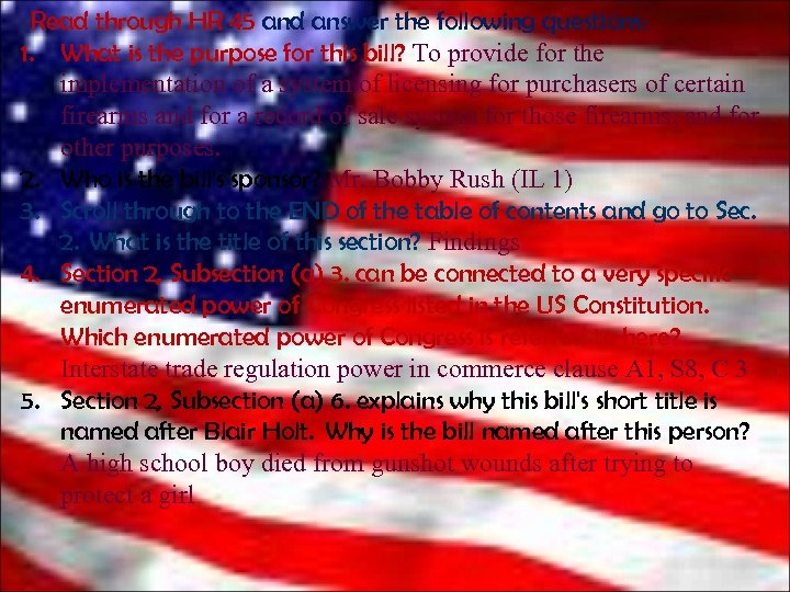  Read through HR 45 and answer the following questions: 1. What is the