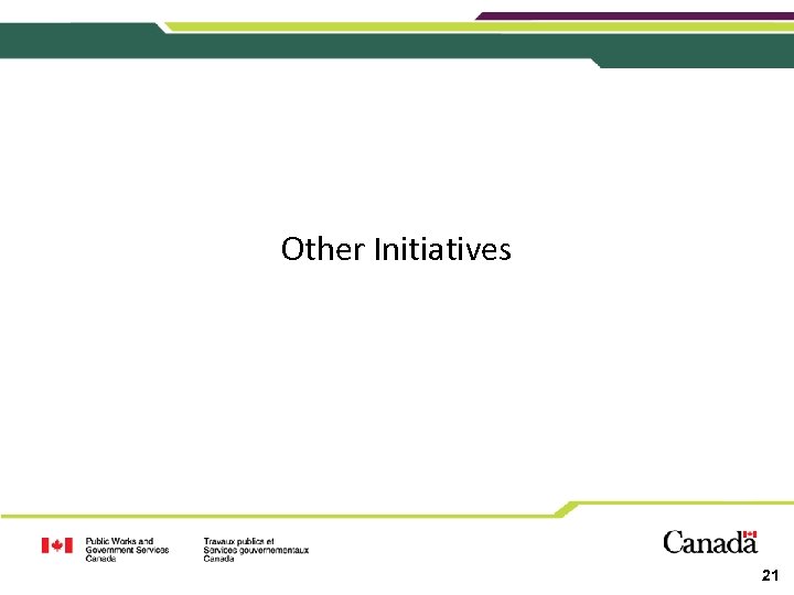 Other Initiatives 21 
