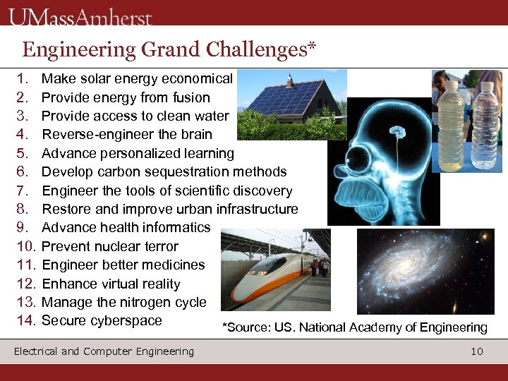 Engineering Grand Challenges* 1. 2. 3. 4. 5. 6. 7. 8. 9. 10. 11.