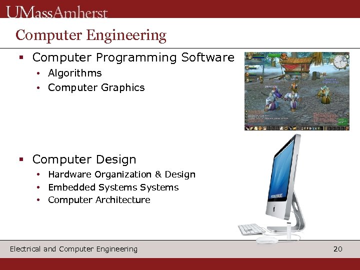 Computer Engineering § Computer Programming Software • Algorithms • Computer Graphics § Computer Design