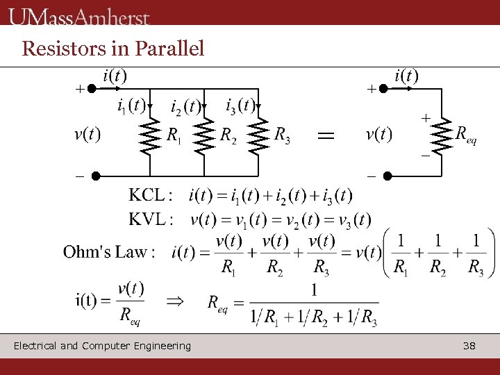 Resistors in Parallel + + + = _ Electrical and Computer Engineering _ _