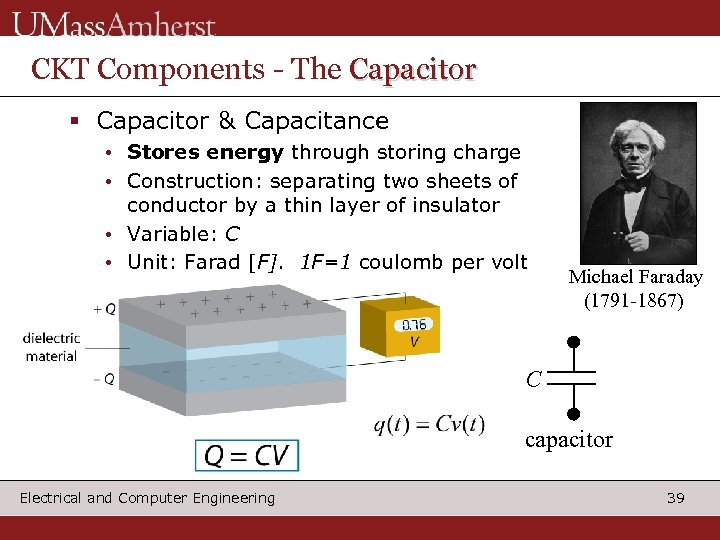 CKT Components - The Capacitor § Capacitor & Capacitance • Stores energy through storing