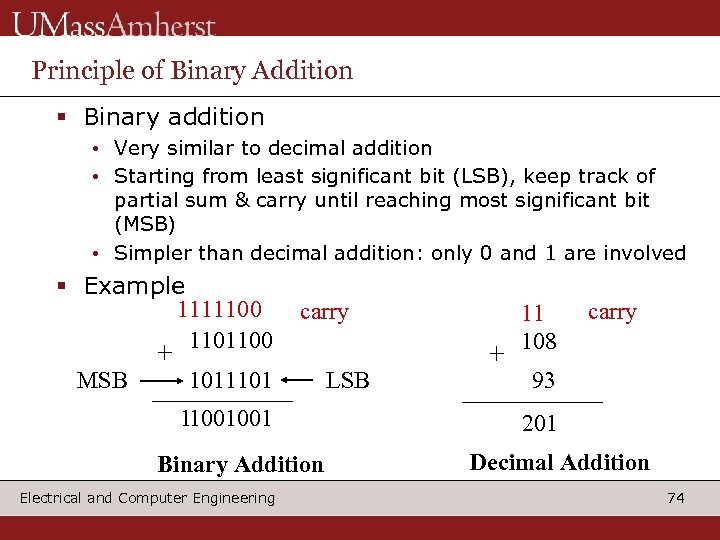 Principle of Binary Addition § Binary addition • Very similar to decimal addition •