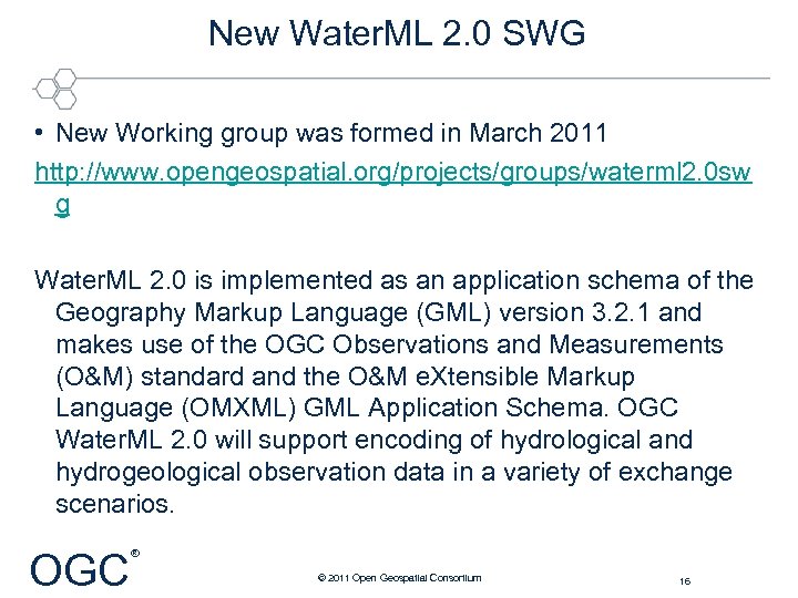 New Water. ML 2. 0 SWG • New Working group was formed in March