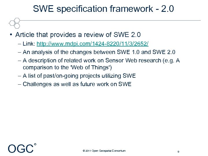 SWE specification framework - 2. 0 • Article that provides a review of SWE