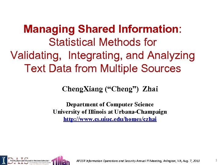 Managing Shared Information: Statistical Methods for Validating, Integrating, and Analyzing Text Data from Multiple