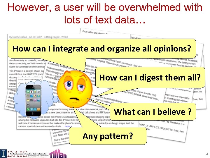 However, a user will be overwhelmed with lots of text data… How can I