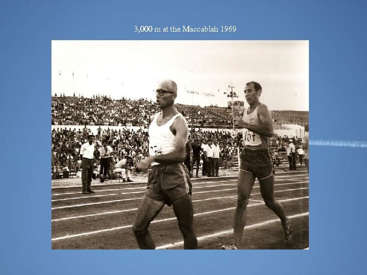 3, 000 m at the Maccabiah 1969 