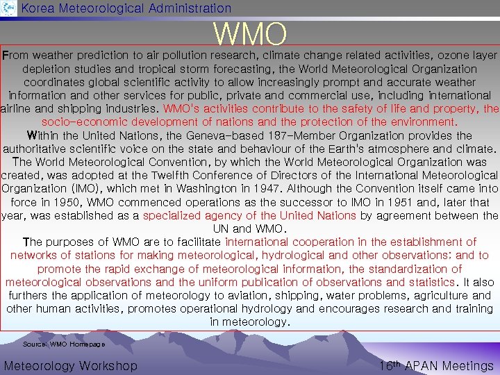 Korea Meteorological Administration WMO From weather prediction to air pollution research, climate change related