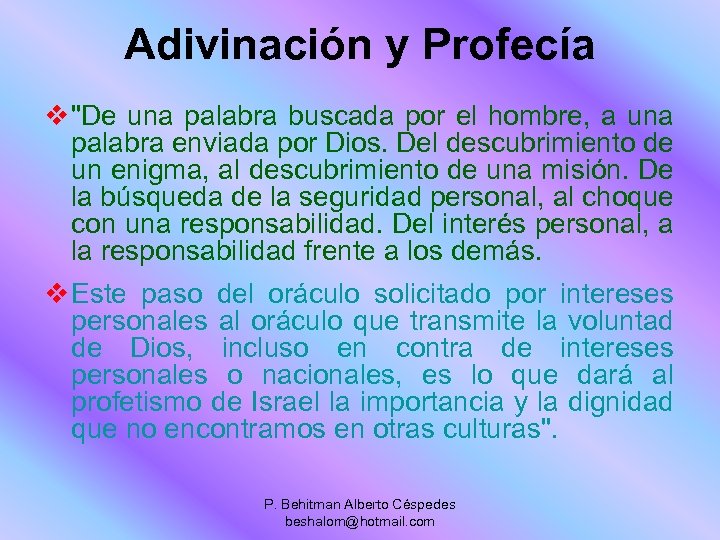 Adivinación y Profecía v "De una palabra buscada por el hombre, a una palabra