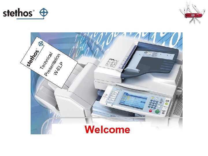 Welcome Pr ch ni es en cal W- tatio EL n P Te 