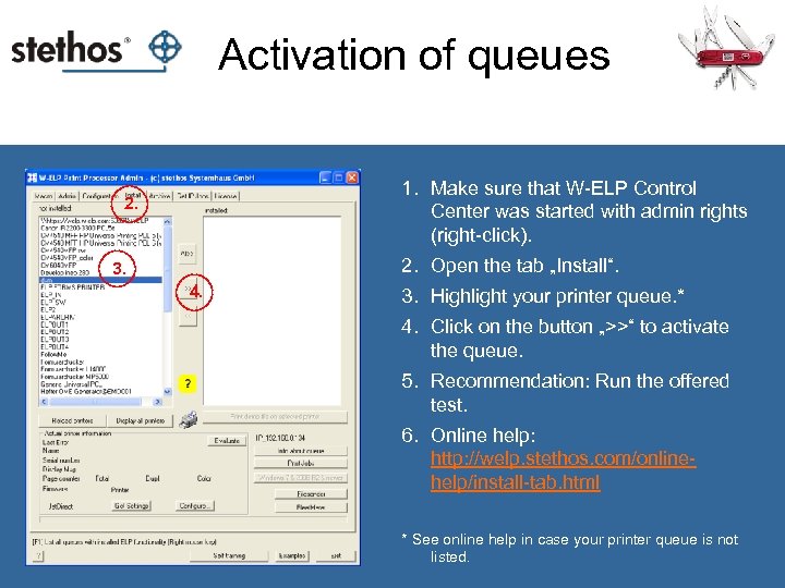 Activation of queues 1. Make sure that W-ELP Control Center was started with admin
