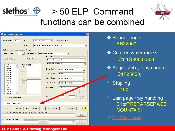 > 50 ELP_Command functions can be combined v Banner page EB 22000; v Colored