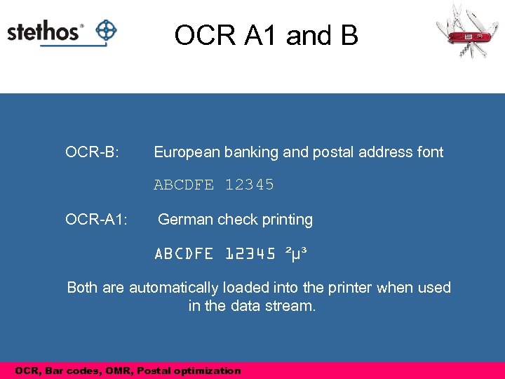 OCR A 1 and B OCR-B: European banking and postal address font ABCDFE 12345