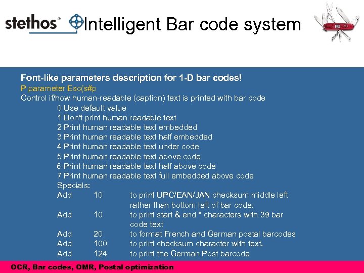 Intelligent Bar code system Font-like parameters description for 1 -D bar codes! P parameter