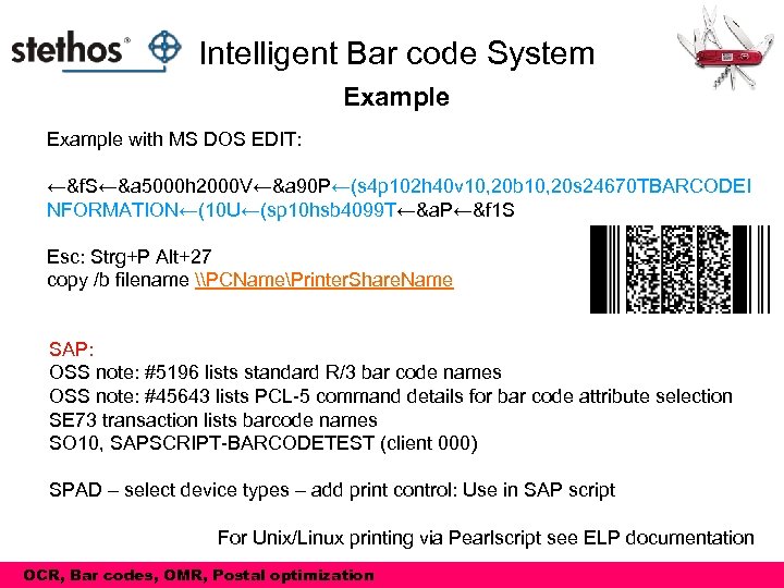 Intelligent Bar code System Example with MS DOS EDIT: ←&f. S←&a 5000 h 2000