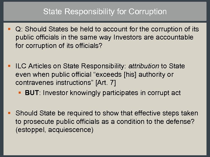 State Responsibility for Corruption § Q: Should States be held to account for the