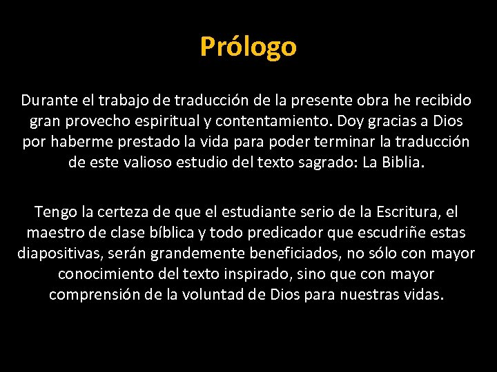 Prólogo Durante el trabajo de traducción de la presente obra he recibido gran provecho