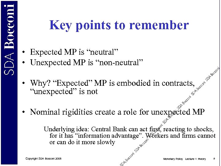 Key points to remember • Expected MP is “neutral” • Unexpected MP is “non-neutral”