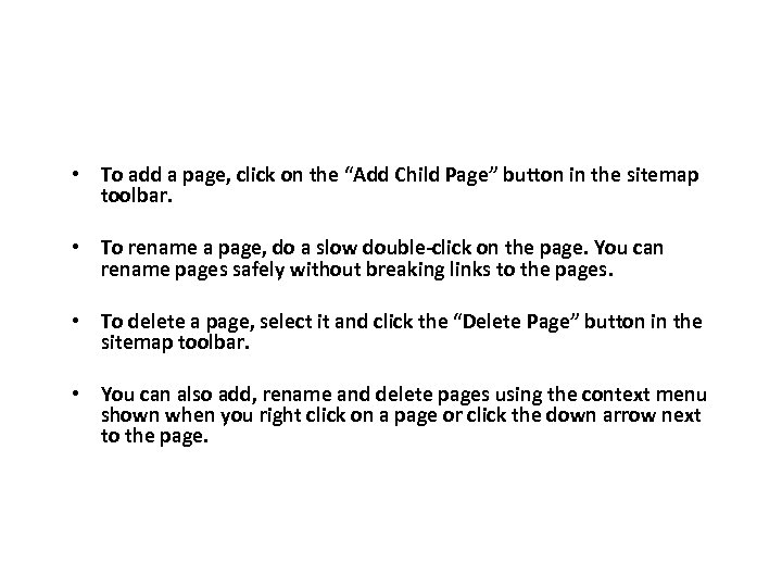  • To add a page, click on the “Add Child Page” button in