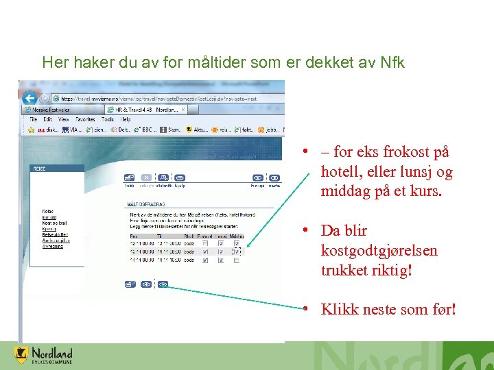 Her haker du av for måltider som er dekket av Nfk • – for