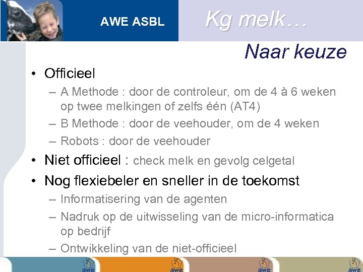 AWE ASBL Kg melk… Naar keuze • Officieel – A Methode : door de