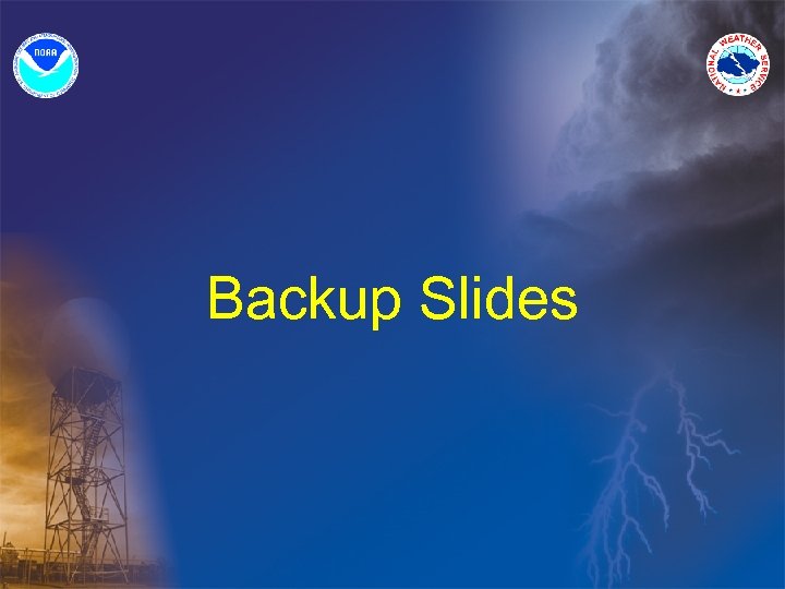 Backup Slides 