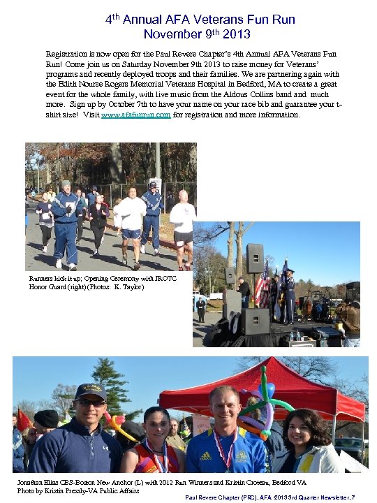 4 th Annual AFA Veterans Fun Run November 9 th 2013 Registration is now