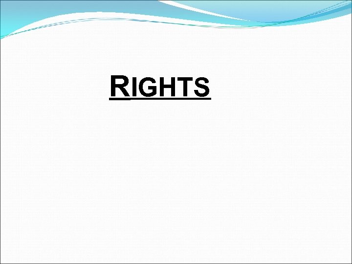 RIGHTS 