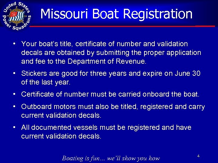 Missouri Boat Registration • Your boat’s title, certificate of number and validation decals are