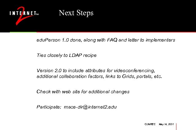 Next Steps edu. Person 1. 0 done, along with FAQ and letter to implementers