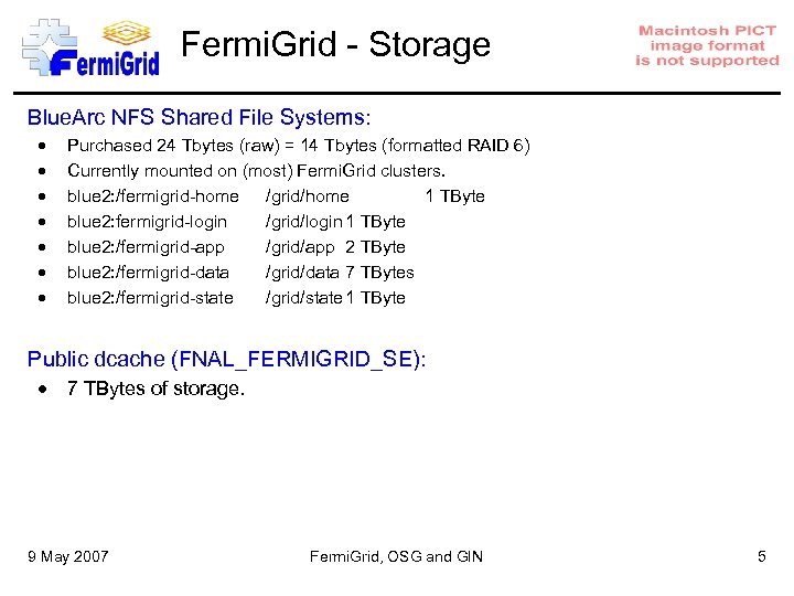 Fermi. Grid - Storage Blue. Arc NFS Shared File Systems: Purchased 24 Tbytes (raw)