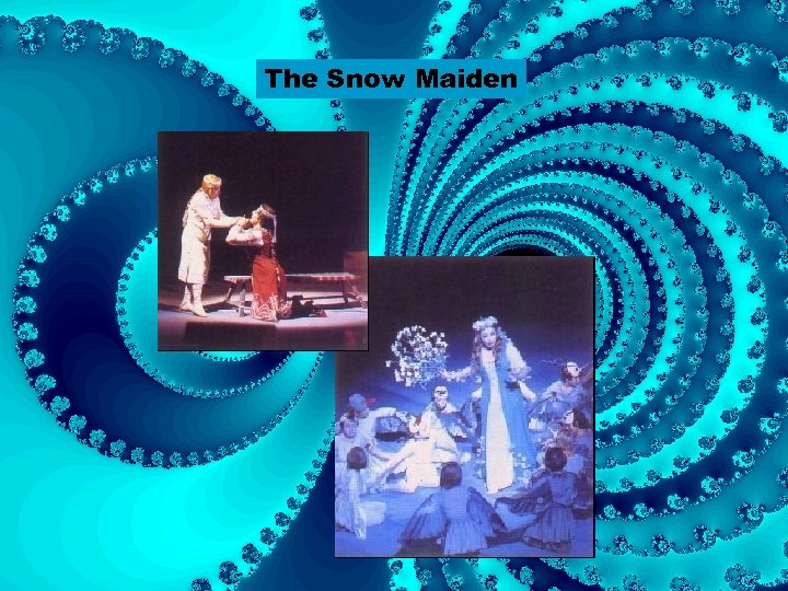 The Snow Maiden 