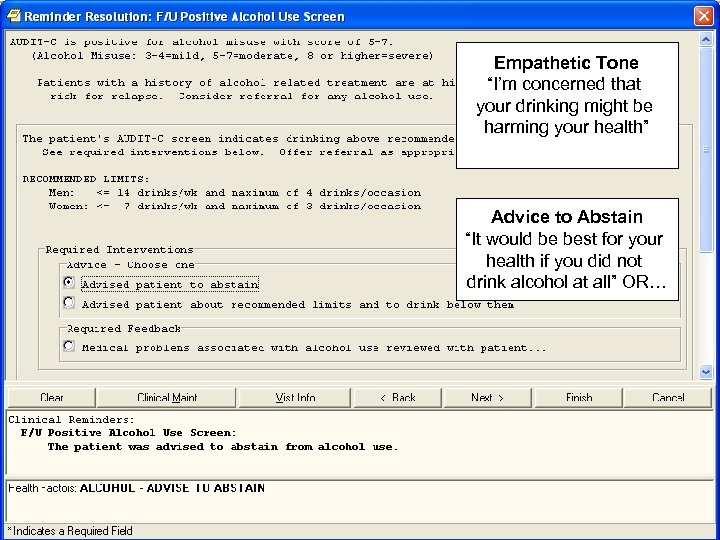 Empathetic Tone “I’m concerned that your drinking might be harming your health” Advice to
