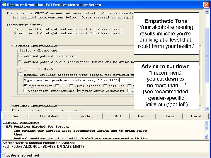 Empathetic Tone “Your alcohol screening results indicate you‘re drinking at a level that could