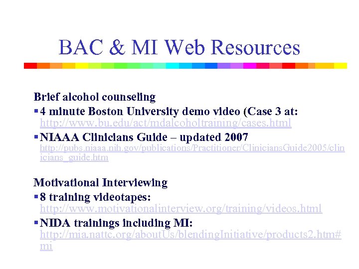 BAC & MI Web Resources Brief alcohol counseling § 4 minute Boston University demo