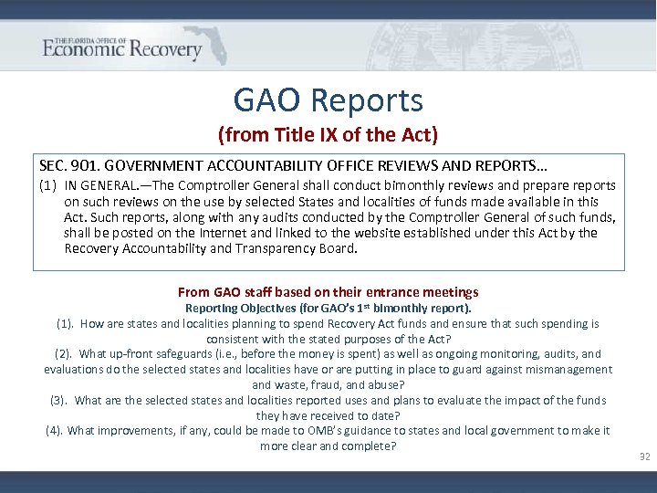 GAO Reports (from Title IX of the Act) SEC. 901. GOVERNMENT ACCOUNTABILITY OFFICE REVIEWS