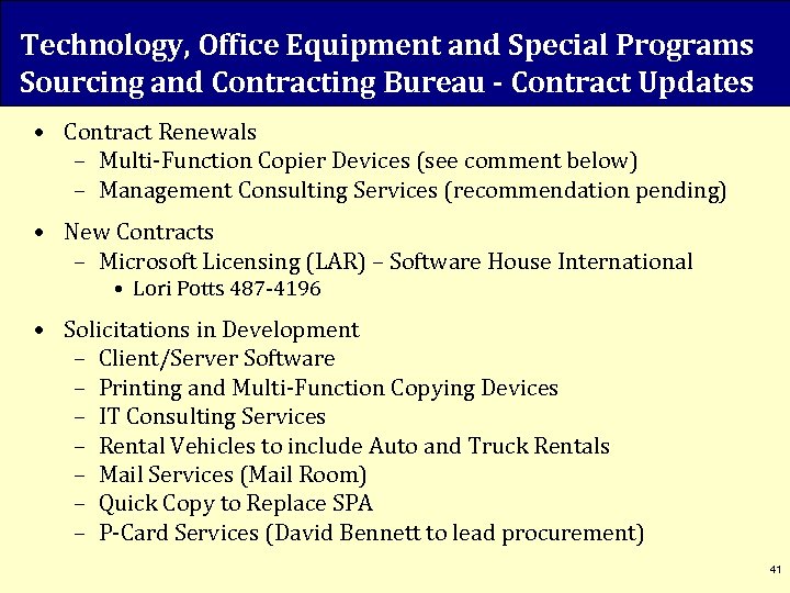 Technology, Office Equipment and Special Programs Sourcing and Contracting Bureau - Contract Updates •