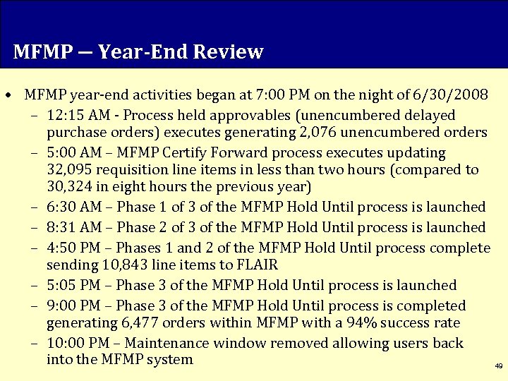 MFMP ― Year-End Review • MFMP year-end activities began at 7: 00 PM on