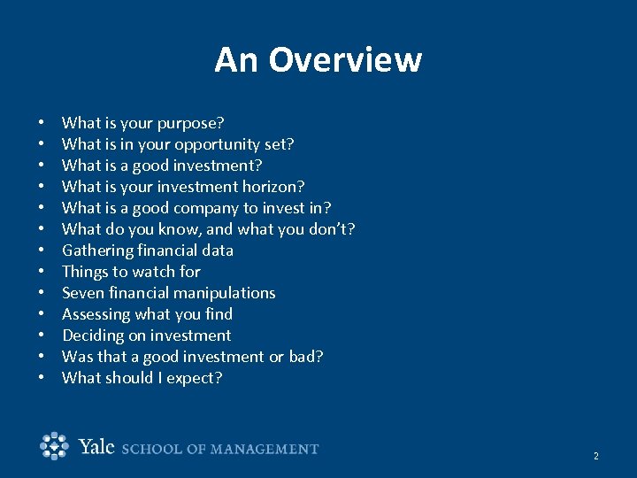 An Overview • • • • What is your purpose? What is in your