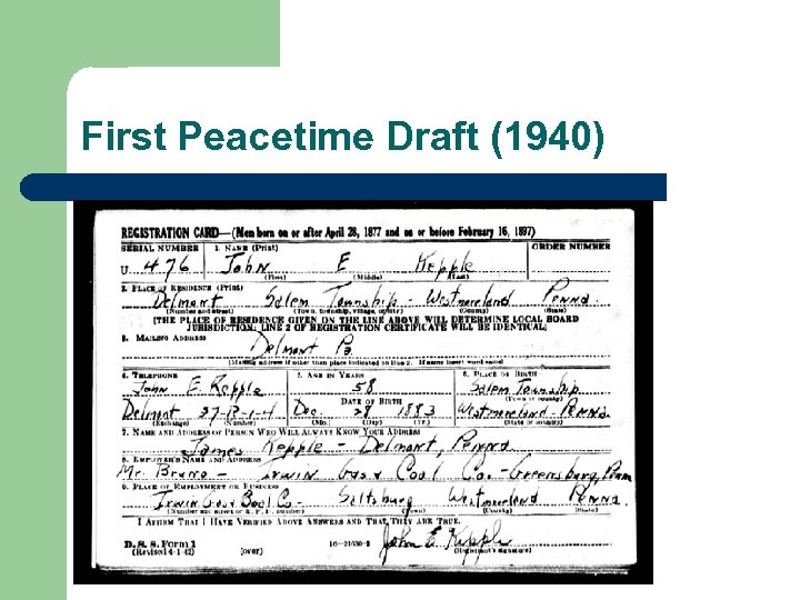 First Peacetime Draft (1940) 