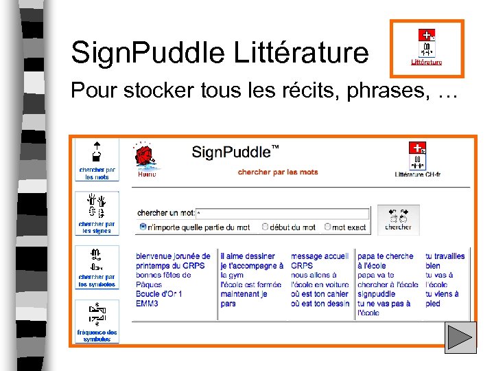 Sign. Puddle Littérature Pour stocker tous les récits, phrases, … 