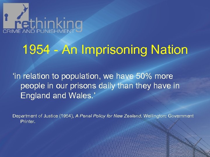 1954 An Imprisoning Nation ‘in relation to population, we have 50% more people in