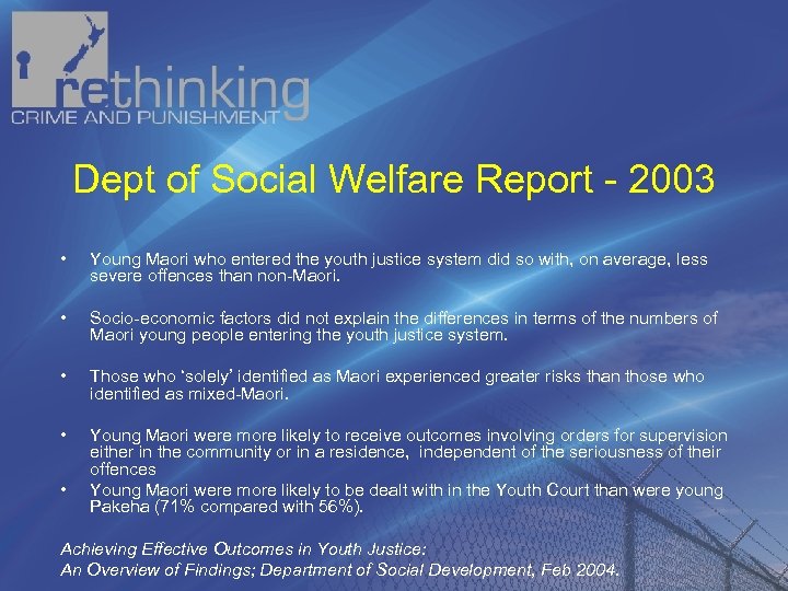 Dept of Social Welfare Report 2003 • Young Maori who entered the youth justice