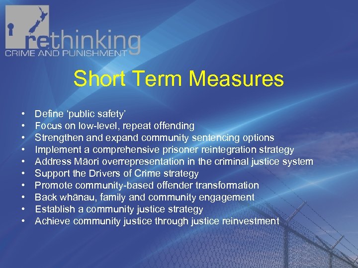 Short Term Measures • • • Define ‘public safety’ Focus on low level, repeat