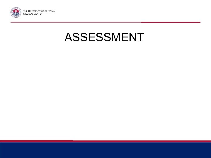ASSESSMENT 